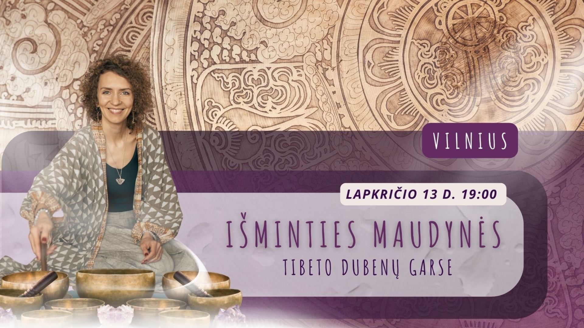 IŠMINTIES MAUDYNĖS Tibeto dubenų ir Skaitinių garsuose